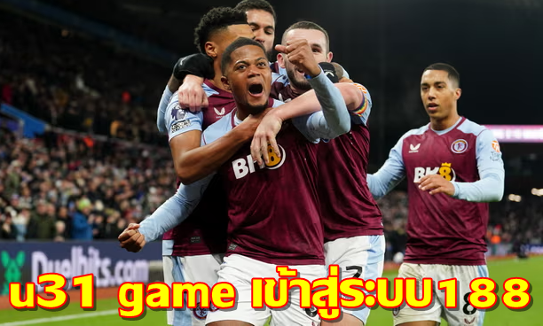 u31 game เข้าสู่ระบบ188